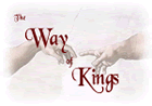 Click here to go to The Way of KingsT;